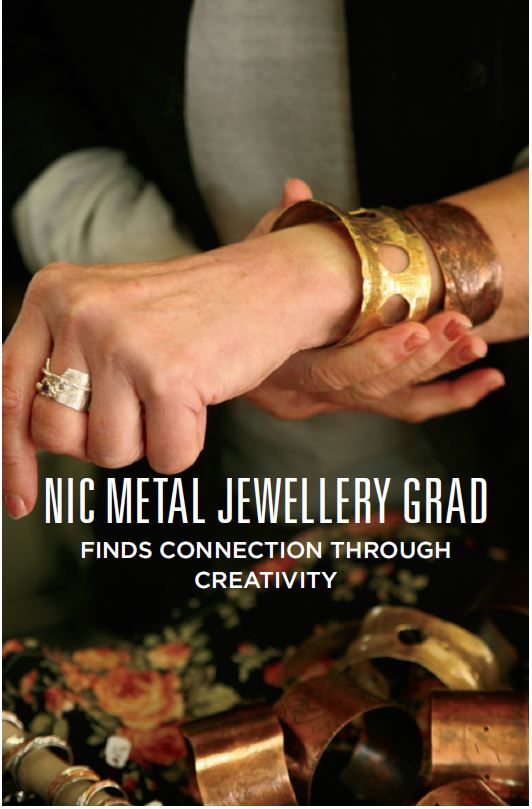 NIC in the News: NIC Metal Jewellery grad finds connection through creativity