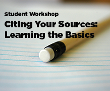 Citing Your Sources: Learning the Basics