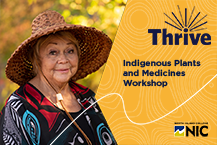 Indigenous Plants and Medicines Workshop with Elder-In Residence June Johnson