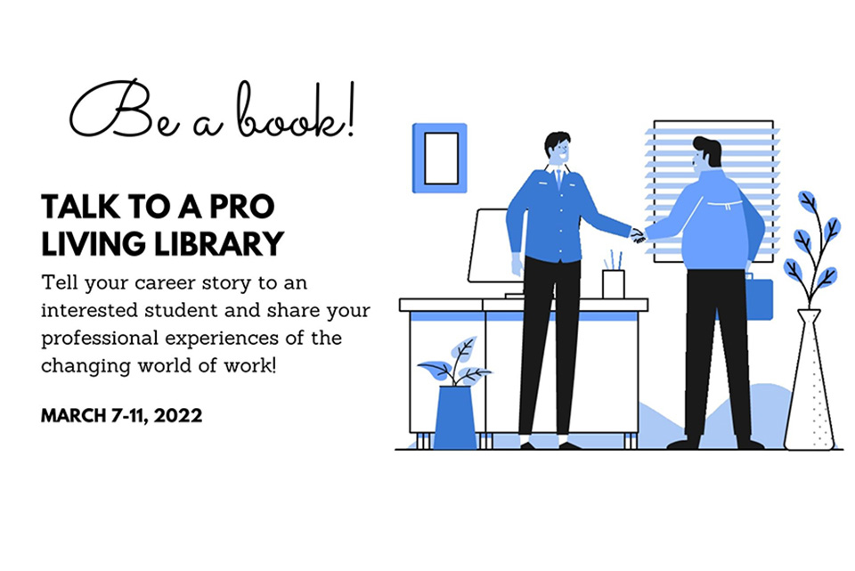 INTO 2022 – Talk to a Pro Living Library...