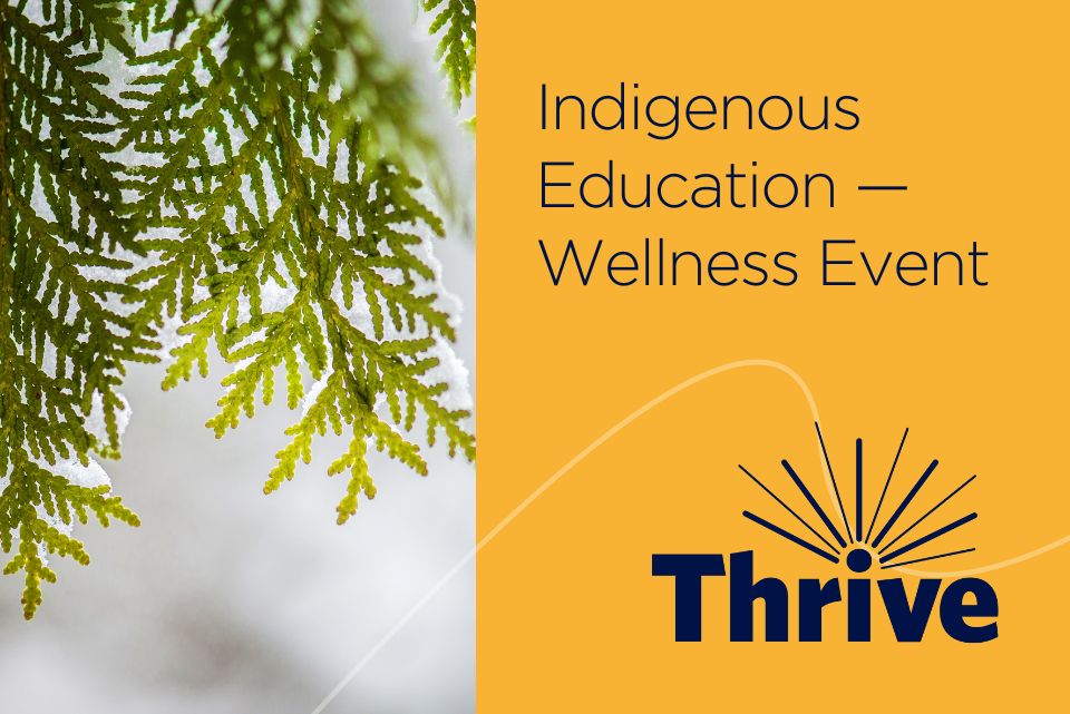 Indigenous Education Wellness Event