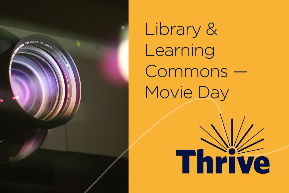 Library and Learning Commons Movie Day...
