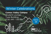 Winter Celebrations - Comox Valley campus