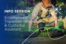 Info Session: Employment Transition Grounds & Custodial Assistant program